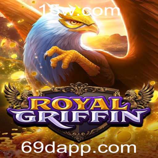 Descubra o Fascinante Mundo de RoyalGriffin: O Jogo Que Está Conquistando Todos